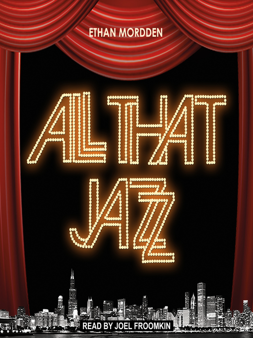 Title details for All That Jazz by Ethan Mordden - Available
